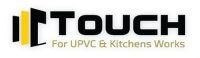 Touch for UPVC & Kitchens Works